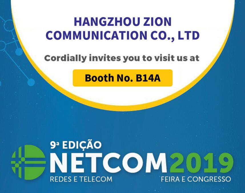 Exposição de comunicação do Brasil NETCOM 2019 São Paulo Zion Communication